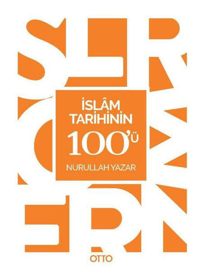 İslam Tarihinin 100'ü resmi