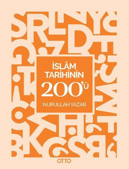 İslam Tarihinin 200'ü resmi