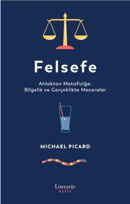 Felsefe: Ahlaktan Metafiziğe - Ciltli resmi