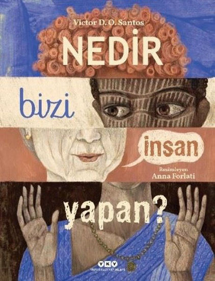 Nedir Bizi İnsan Yapan? resmi