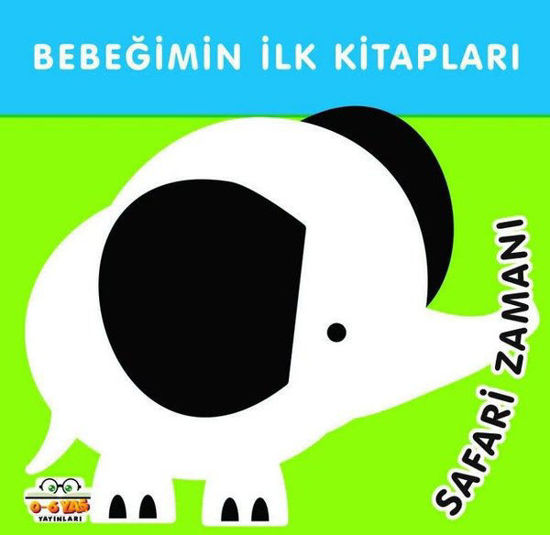 Safari Zamanı - Bebeğimin İlk Kitapları resmi