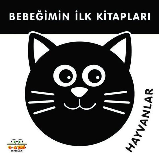 Hayvanlar - Bebeğimin İlk Kitapları resmi