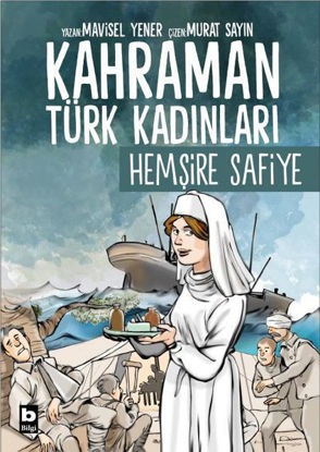 Hemşire Safiye - Kahraman Türk Kadınları resmi