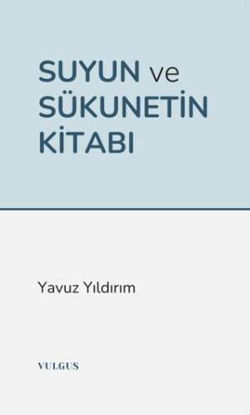 Suyun ve Sükunetin Kitabı resmi