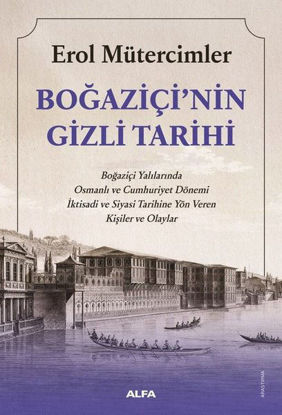 Boğaziçi'nin Gizli Tarihi resmi