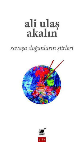 Savaşa Doğanların Şiirleri resmi