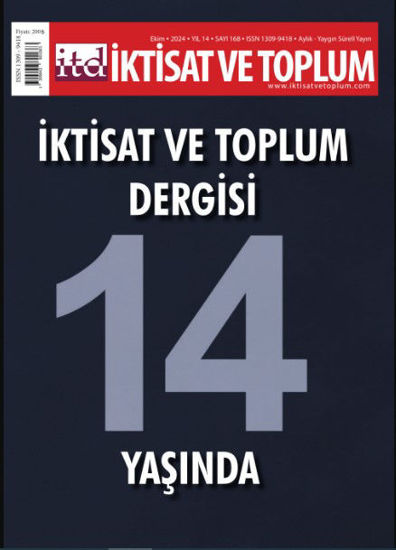 İktisat Ve Toplum-Ekim 2024-Sayı:168 resmi