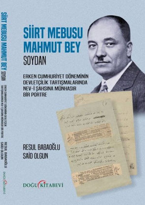 Siirt Mebusu Mahmut Bey resmi