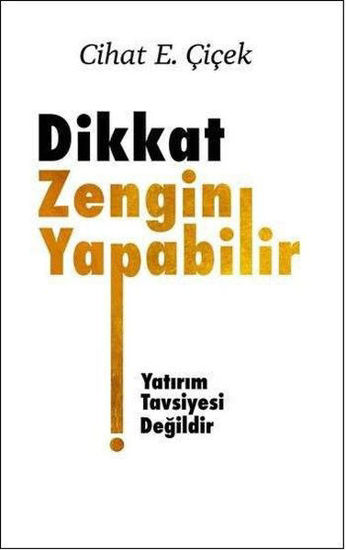 Dikkat Zengin Yapabilir resmi