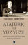 Atatürk İle Yüz Yüze resmi
