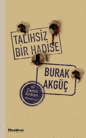 Talihsiz Bir Hadise resmi