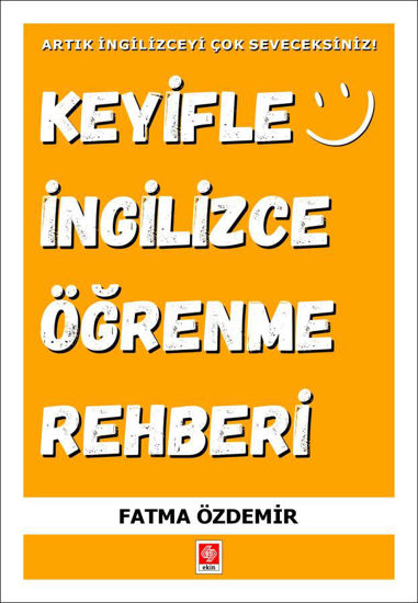 Keyifle İngilizce Öğrenme Rehberi resmi