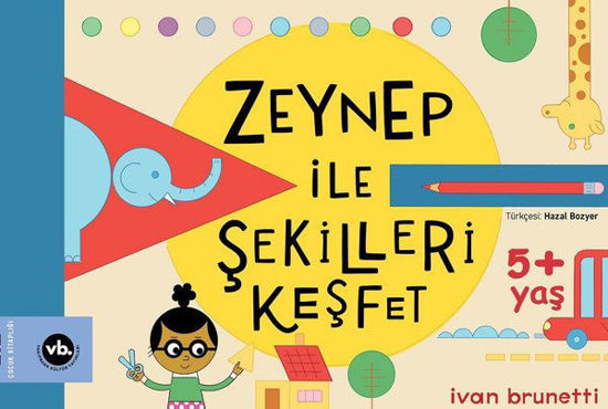 Zeynep İle Şekilleri Keşfet - 5 + Yaş resmi