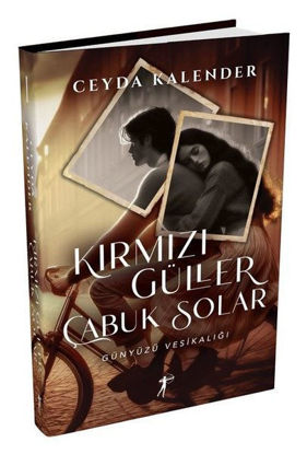 Kırmızı Güller Çabuk Solar - Günyüzü Vesikalığı - Ciltli resmi