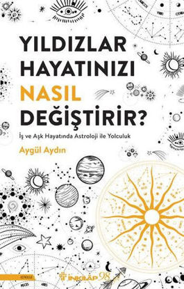 Yıldızlar Hayatınızı Nasıl Değiştirir? resmi