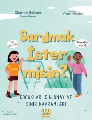 Sarılmak İster misin? Çocuklar İçin Onay ve Sınır Kavramları resmi