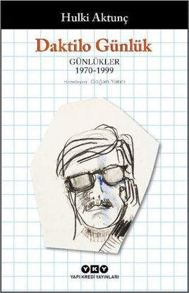 Daktilo Günlük: Günlükler 1970 - 1999 resmi