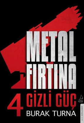 Metal Fırtına 4 - Gizli Güç resmi