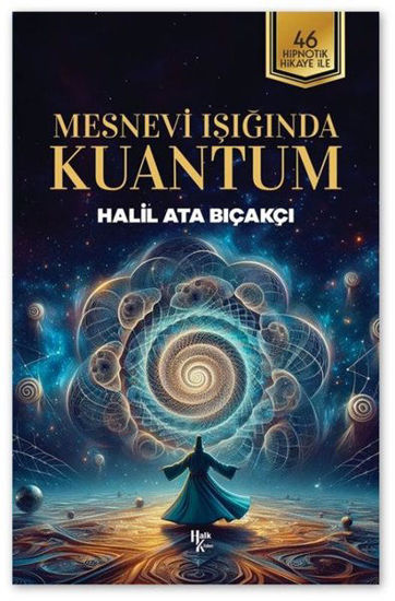 Mesnevi Işığında Kuantum resmi