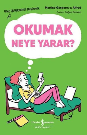 Okumak Neye Yarar? resmi