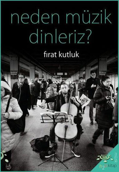 Neden Müzik Dinleriz? resmi