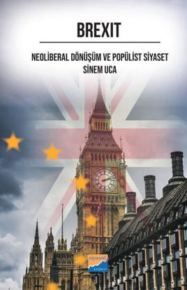 Brexit - Neoliberal Dönüşüm ve Popülist Siyaset resmi