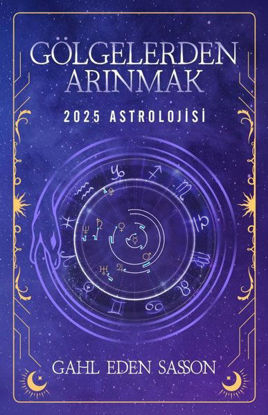 2025 Astrolojisi - Gölgelerden Arınmak resmi