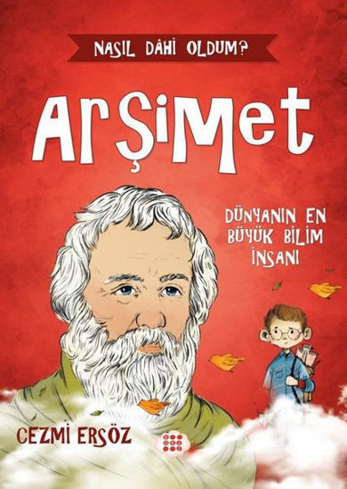 Arşimet: Dünyanın En Büyük Bilim İnsanı - Nasıl Dahi Oldum? resmi