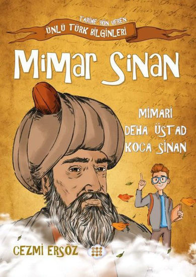 Mimar Sinan: Mimari Deha Üstad Koca Sinan resmi