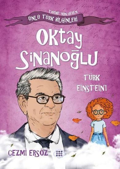 Oktay Sinanoğlu: Türk Einstein'ı resmi