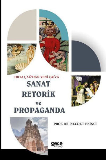 Orta Çağ'dan Yeni Çağ'a Sanat Retorik ve Propaganda resmi