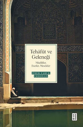 Tehafüt ve Geleneği resmi