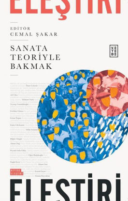 Sanata Teoriyle Bakmak resmi