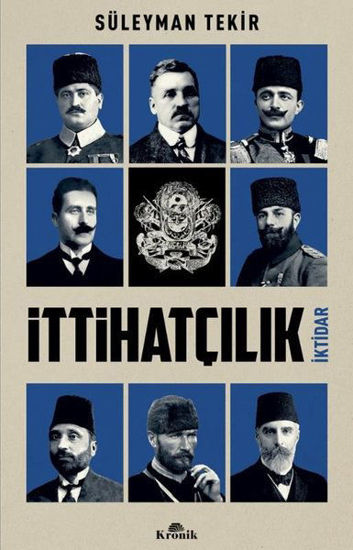 İttihatçılık - İktidar resmi