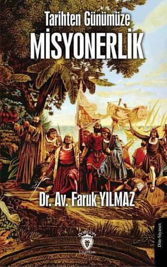 Tarihten Günümüze Misyonerlik resmi