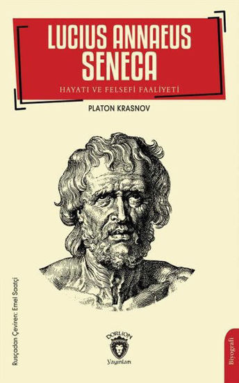 Lucius Annaeus Seneca Hayatı ve Felsefi Faaliyeti resmi