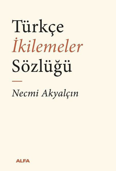 Türkçe İkilemeler Sözlüğü resmi