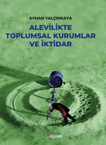 Alevilikte Toplumsal Kurumlar ve İktidar resmi