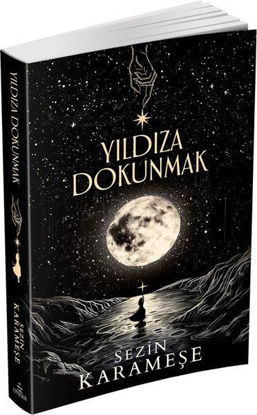 Yıldıza Dokunmak resmi