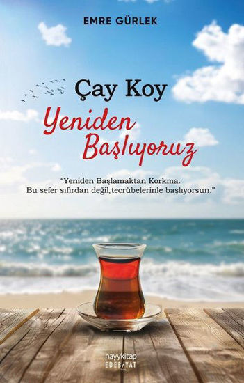 Çay Koy Yeniden Başlıyoruz resmi