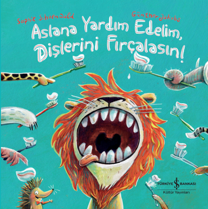 Aslana Yardım Edelim Dişlerini Fırçalasın resmi