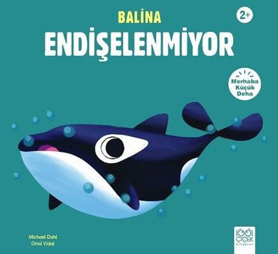 Balina Endişelenmiyor - Merhaba Küçük Deha resmi