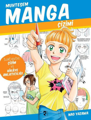 Muhteşem Manga Çizimi - İleri Seviye Çizim ve Hikaye Anlatıcılığı resmi