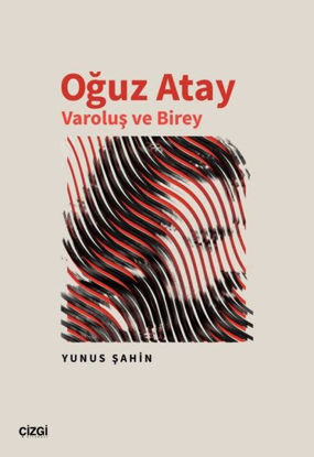 Oğuz Atay - Varoluş ve Birey resmi