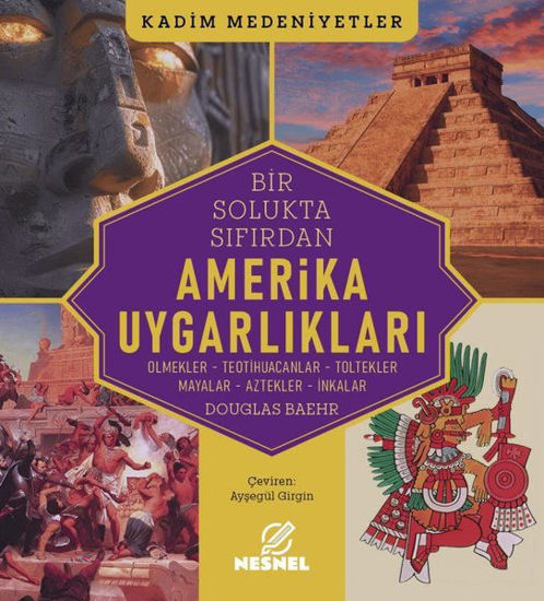 Amerika Uygarlıkları resmi