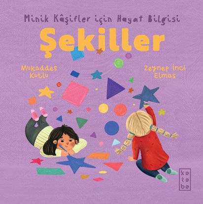 Şekiller - Minik Kaşifler İçin Hayat Bilgisi resmi