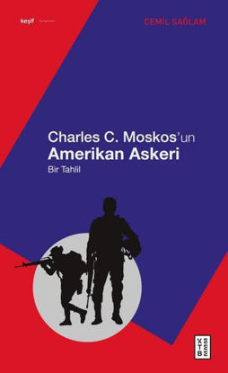 Charles C. Moskos'un Amerikan Askeri - Bir Tahlil resmi