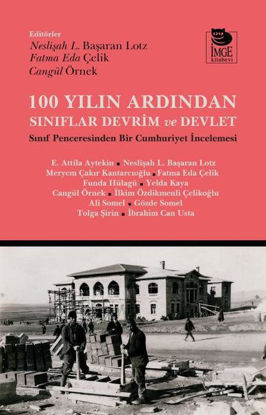 100 Yılın Ardından Sınıflar Devrim ve Devlet resmi