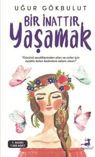 Bir İnattır Yaşamak resmi