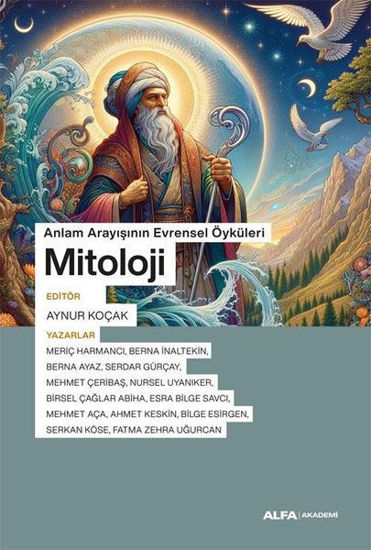 Anlam Arayışının Evrensel Öyküleri: Mitoloji resmi